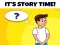 Leikur Its Story Time á netinu