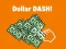 Leikur Dollar Dash! á netinu