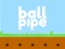 Leikur Ball pipe á netinu