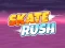Leikur Skate Rush á netinu