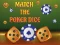 Leikur Match The Porker Dice á netinu