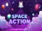 Leikur Space Action á netinu