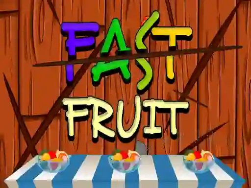 Leikur Fast Fruit á netinu