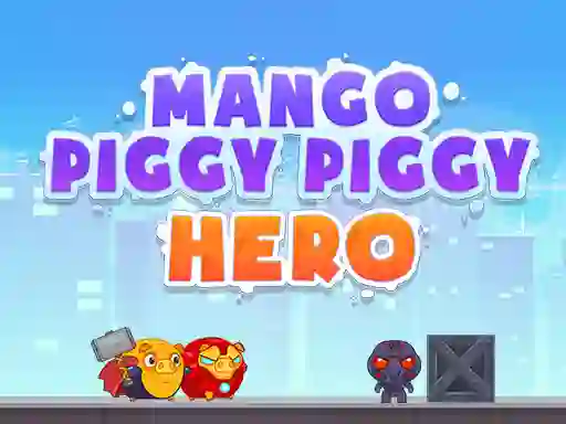 Leikur Mango Piggy Piggy Hero á netinu