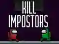 Leikur Kill Impostors á netinu