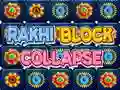 Leikur Rakhi Block Collapse á netinu