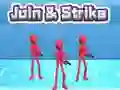 Leikur Join & Strike á netinu