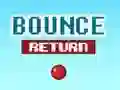 Leikur Bounce Return á netinu