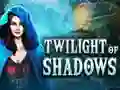 Leikur Twilight of Shadows á netinu