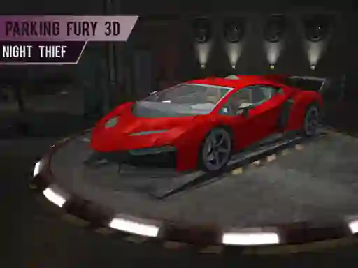 Leikur Parking Fury 3d: Night Thief á netinu