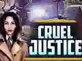 Leikur Cruel Justice á netinu