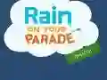 Leikur Rain on Your Parade á netinu