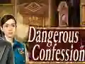 Leikur Dangerous Confession á netinu