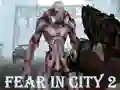Leikur Fear In City 2 á netinu