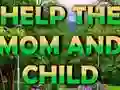 Leikur Help The Mom And Child á netinu