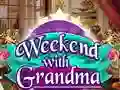 Leikur Weekend with Grandma á netinu