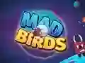 Leikur Mad Birds á netinu