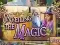 Leikur Unveiling the Magic á netinu