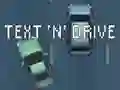 Leikur Text 'n' Drive á netinu