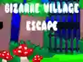 Leikur Bizarre Village Escape á netinu