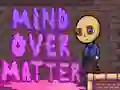 Leikur Mind Over Matter á netinu