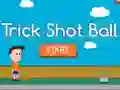 Leikur Trick Shot Ball á netinu