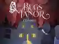 Leikur The Bugs Manor Prologue á netinu