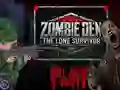 Leikur Zombie Den: The Lone Survivor á netinu