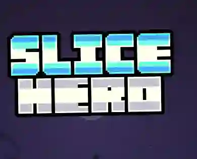 Leikur Slice Hero á netinu