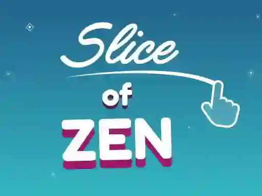 Leikur Slice of Zen á netinu