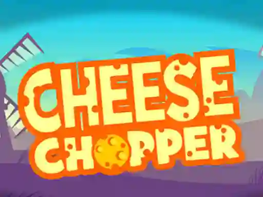 Leikur Cheese Chopper á netinu