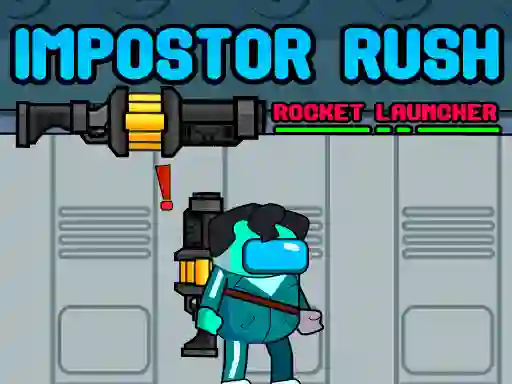 Leikur Impostor Rush: Rocket Launcher á netinu