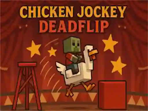 Leikur Chicken Jockey Deadflip á netinu