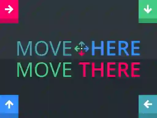 Leikur Move Here Move There á netinu