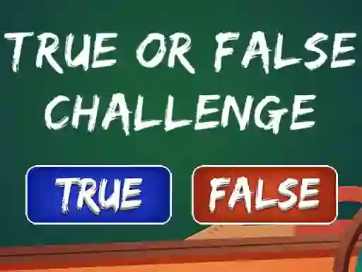 Leikur  True Or False Challenge á netinu