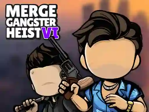 Leikur Merge Gangster Heist VI á netinu