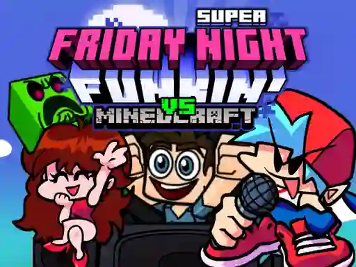 Leikur Super Friday Night Funkin Vs Minecraft á netinu