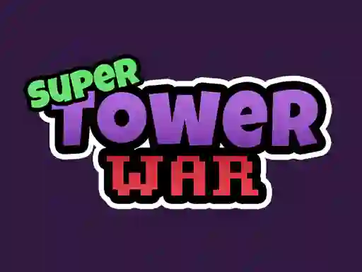Leikur Super Tower Wars á netinu