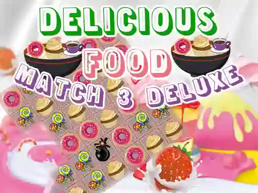 Leikur Delicious Food Match 3 Deluxe á netinu