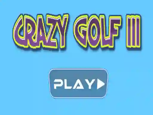 Leikur Crazy golf III á netinu