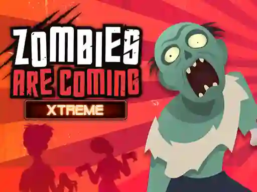 Leikur Zombies Are Coming Xtreme á netinu