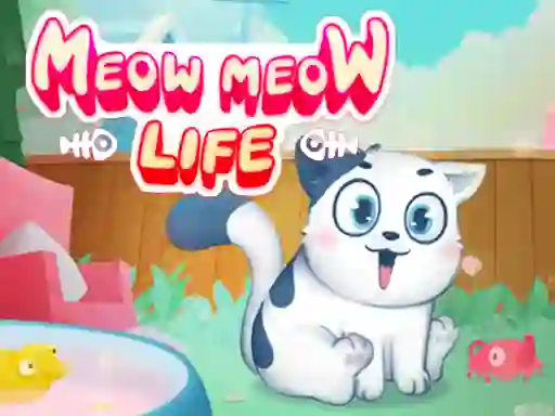 Leikur Meow Meow Life á netinu