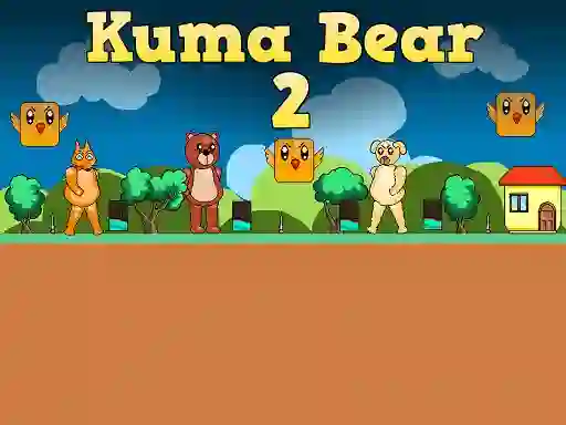 Leikur Kuma Bear 2 á netinu