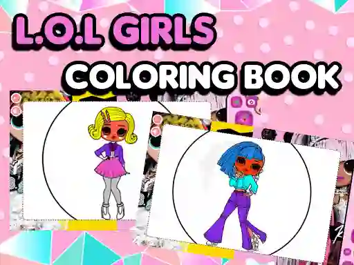 Leikur L.O.L OMG Girls Coloring Book á netinu
