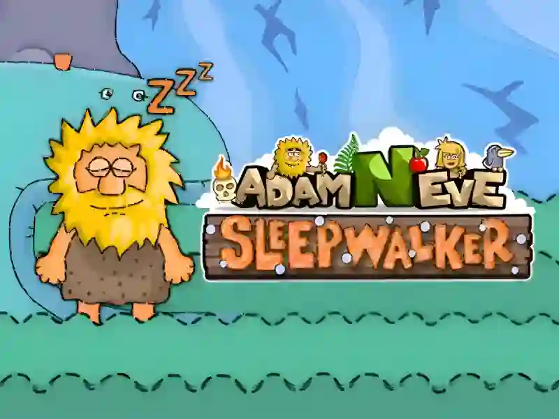 Leikur Adam and Eve: Sleepwalker á netinu
