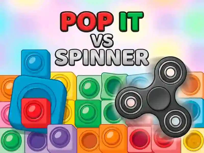 Leikur Pop It vs Spinner á netinu