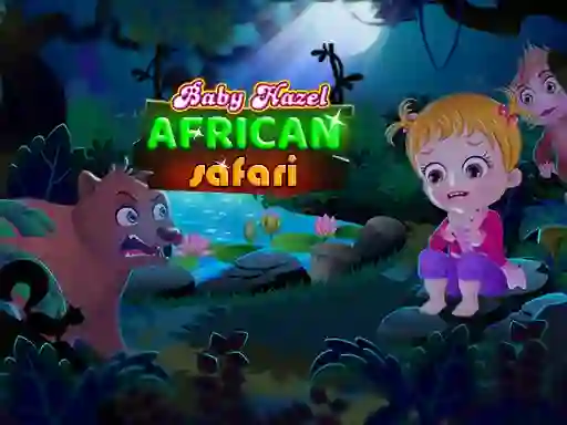 Leikur Baby Hazel: African safari á netinu