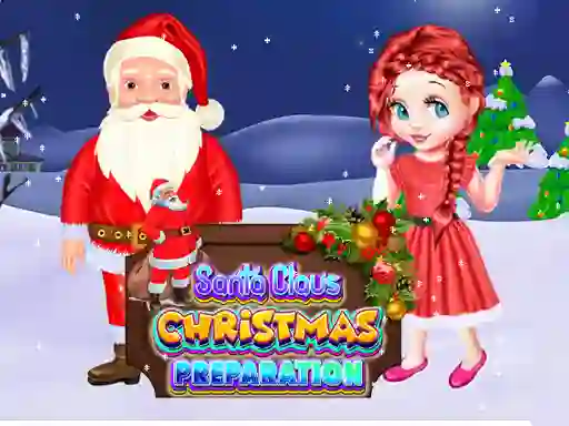 Leikur Santa Claus Christmas Preparation á netinu
