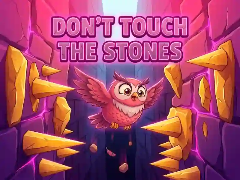 Leikur Don't Touch The Stones á netinu