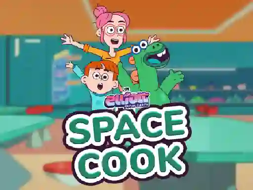Leikur Elliott From Earth Space Cook á netinu